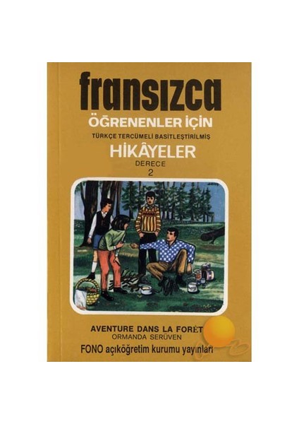 FONO Ormanda Serüven (Derece 2-B)