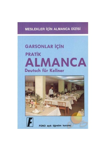 FONO Garsonlar İçin Almanca