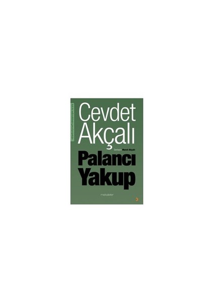 Palancı Yakup-Cevdet Akçalı