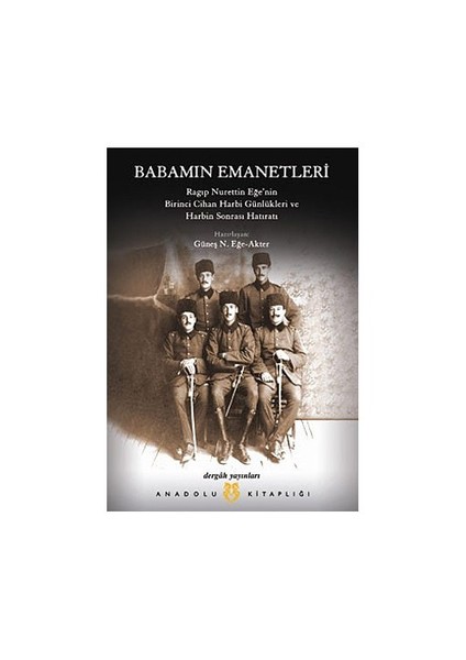 Babamın Emanetleri - Güneş N. Eğe - Akter