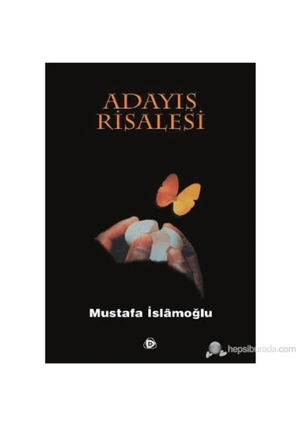 Adayış Risalesi-Mustafa İslamoğlu