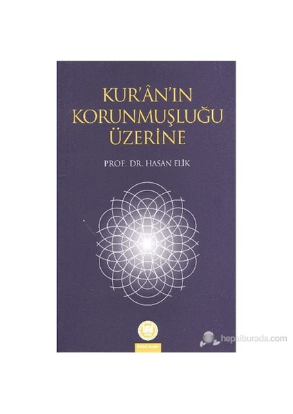 Kuranın Korunmuşluğu Üzerine