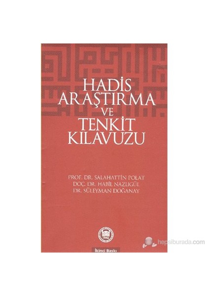 Hadis Araştırma Ve Tenkit Kılavuzu-Salahattin Polat