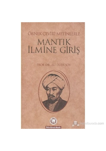 Örnek Çeviri Metinlerle Mantık İlmine Giriş-Ali Durusoy