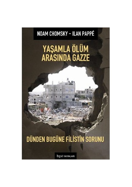 Yaşamla Ölüm Arasında Gazze-Noam Chomsky
