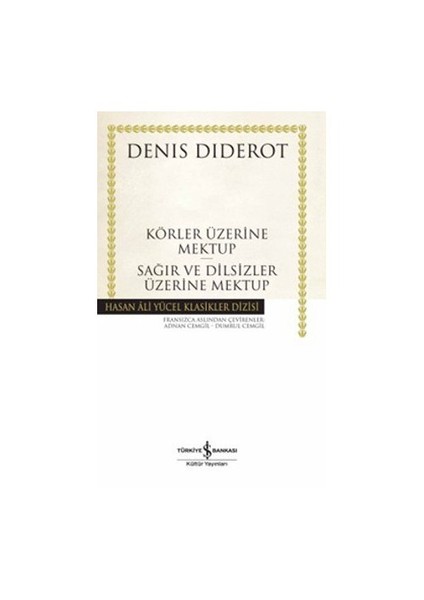 Körler Üzerine Mektup - Sağırlar Ve Dilsizler Üzerine Mektup - Denis Diderot