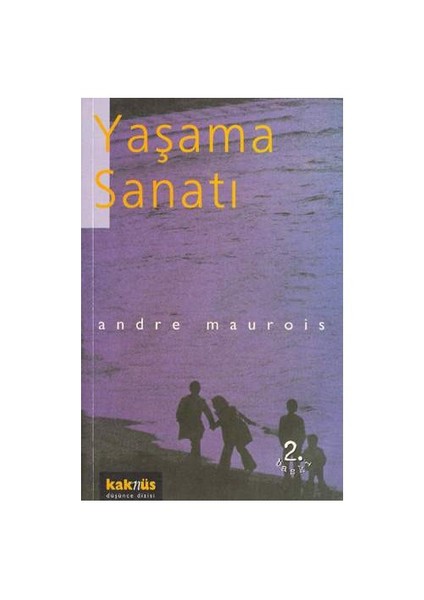 YAŞAMA SANATI