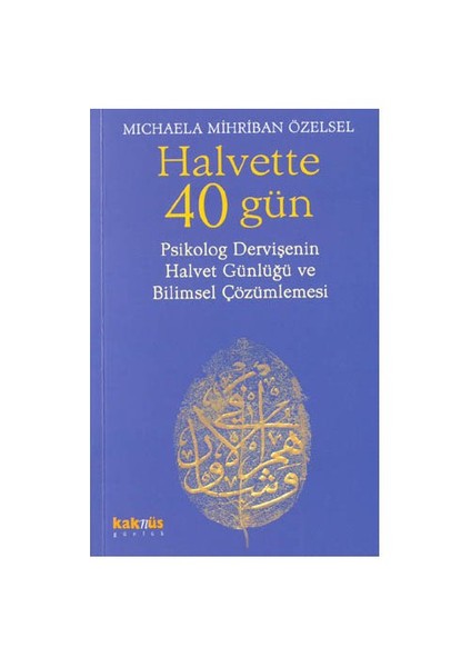 HALVETTE 40 GÜN
