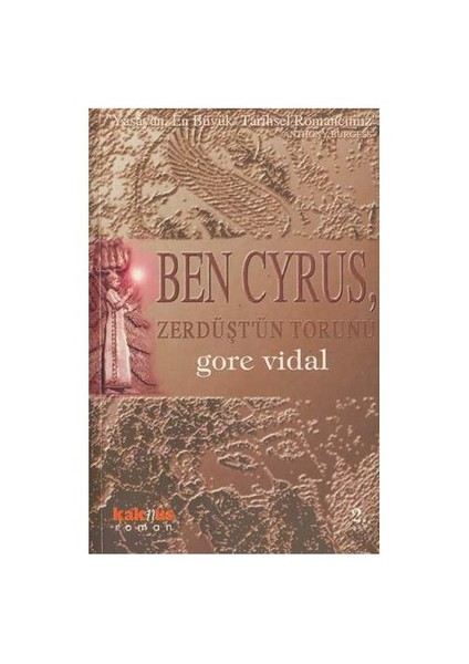Ben Cyrus, Zerdüşt'Ün Torunu-Gore Vidal