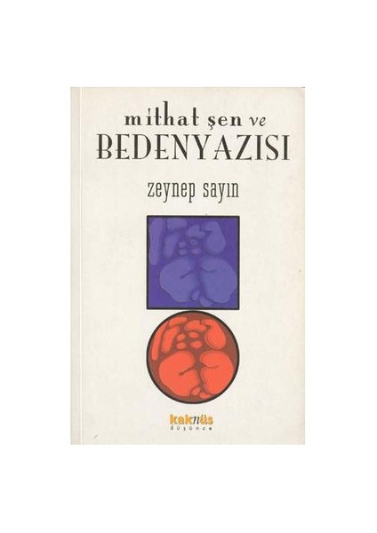 Mithat Şen Ve Beden Yazısı 1