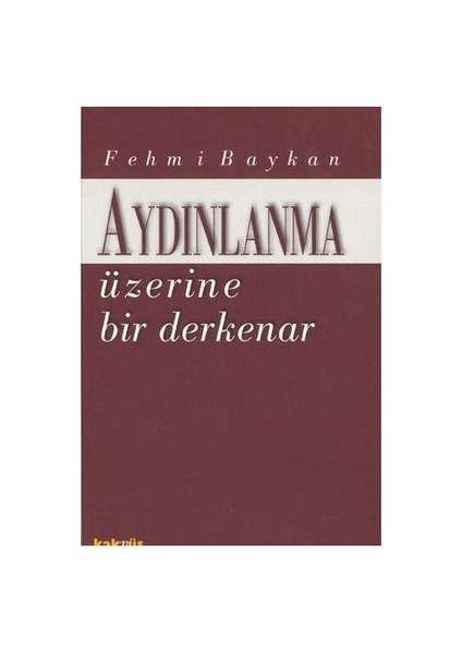 AYDINLANMA ÜZERİNE BİR DERKENAR