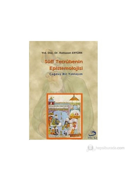 Sufi Tecrübenin Epistemolojisi-Ramazan Ertürk