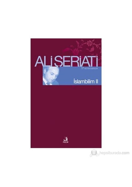 İslam Bilim - 2-Ali Şeriati