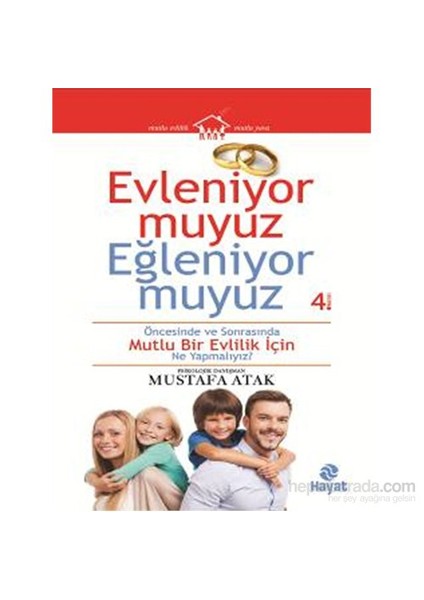 Evleniyor muyuz Eğleniyor muyuz - Mustafa Atak