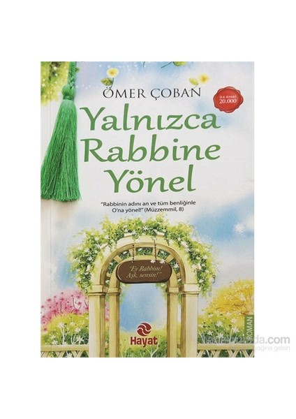Yalnızca Rabbine Yönel - Ömer Çoban