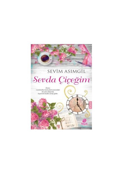 Sevda Çiçeğim - Sevim Asımgil