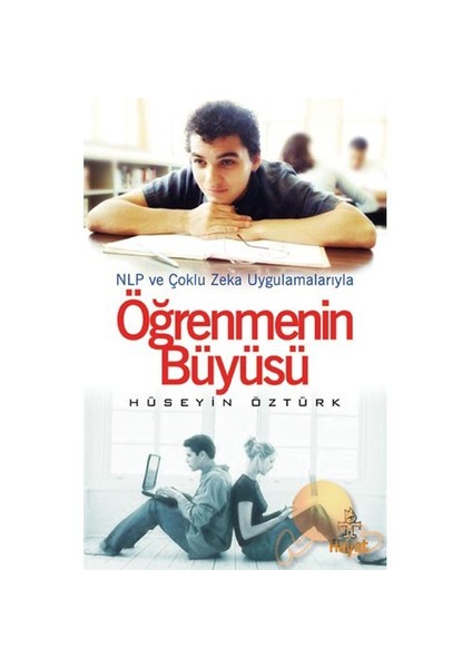 Öğrenmenin Büyüsü - H. Hüseyin Öztürk