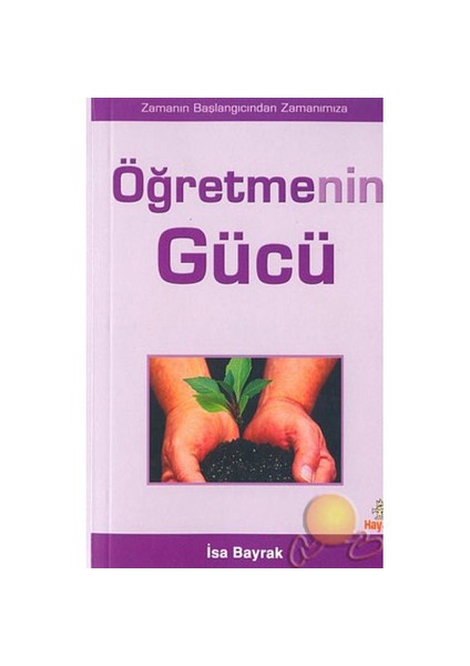 Öğretmenin Gücü-İsa Bayrak