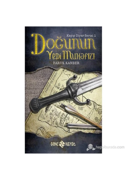 Doğunun Yedi Muhafızı - Faruk Kanber