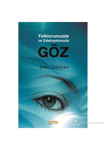 Folklorumuzda ve Edebiyatımızda Göz