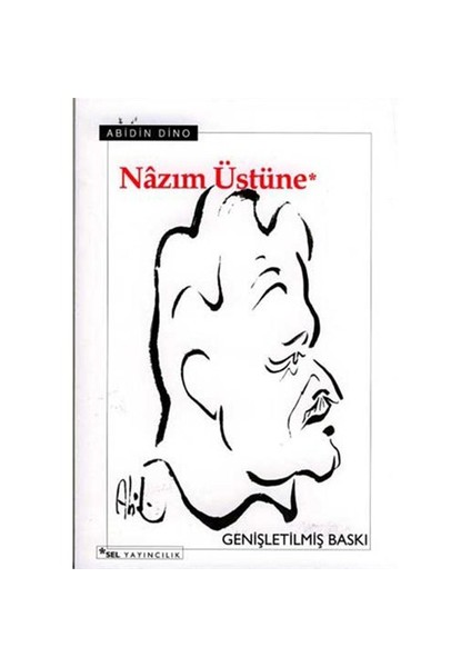 Nazım Üstüne - Abidin Dino