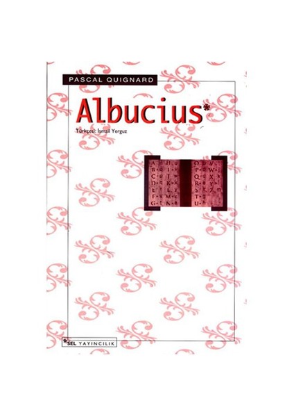 Albucius - Pascal Quignard