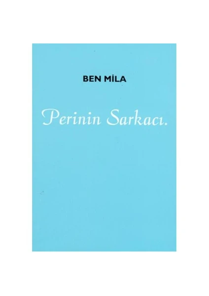 Perinin Sarkacı - Ben Mila