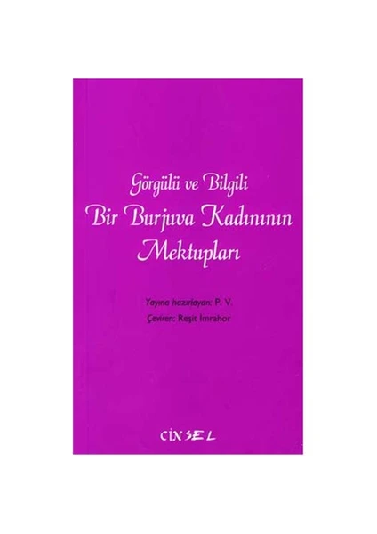 Görgülü ve Bilgili Bir Burjuva Kadınının Mektupları