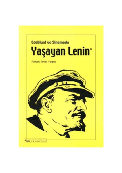 Edebiyat Ve Sinemada Yaşayan Lenin