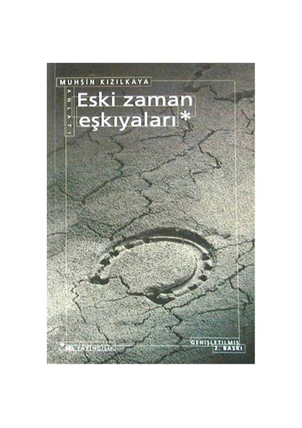Eski Zaman Eşkıyaları - Muhsin Kızılkaya