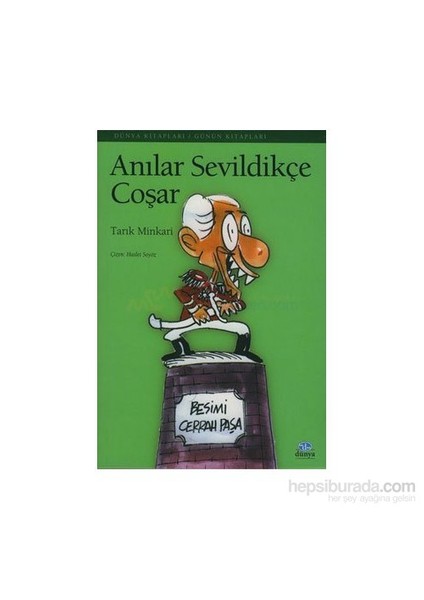 Anılar Sevildikçe Coşar