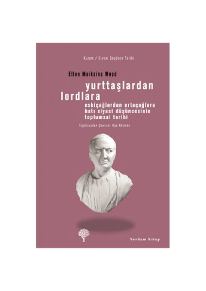 Yurttaşlardan Lordlara - Ellen Meiksins Wood