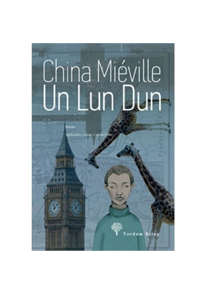 Un Lun Dun - (Lon Dra Kis) - China Miéville