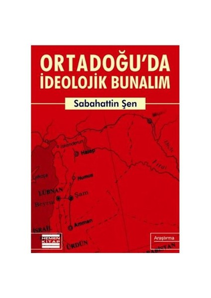 Ortadoğu'da İdeolojik Bunalım