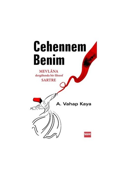 Cehennem Benim-A. Vahap Kaya