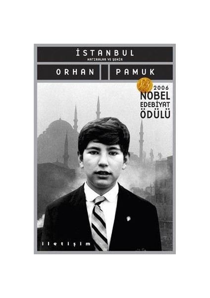 İstanbul Hatıralar ve Şehir - Orhan Pamuk