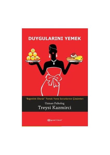 Duygularını Yemek-Treysi Kazmirci