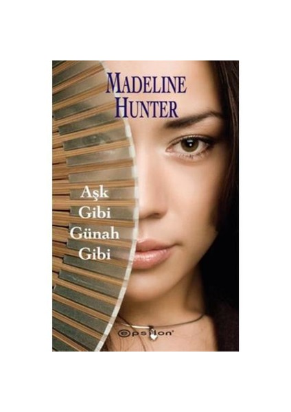 Aşk Gibi Günah Gibi - Madeline Hunter