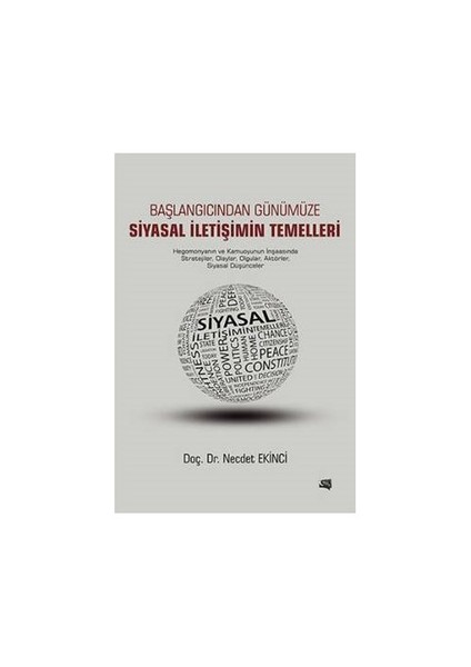 Başlangıcından Günümüze Siyasal İletişimin Temelleri-Necdet Ekinci