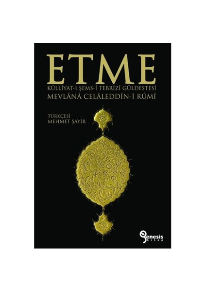 Etme Külliyat-I Şems-İ Tebrizi Güldestesi Mevlana Celaleddin-İ Rumi