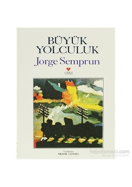 Büyük Yolculuk - Jorge Semprun