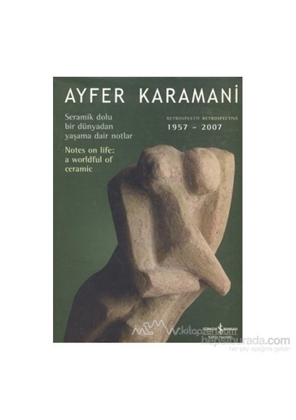 Ayfer Karamani - Retrospektif (1957 - 2007) (Ciltli)-Ayfer Karamani