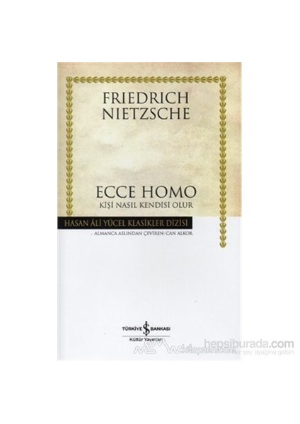 Ecce Homo-Friedrich Wilhelm Nietzsche