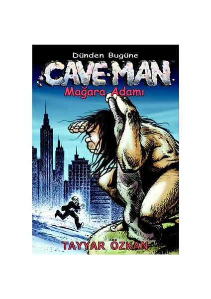 Cave-Man - Tayyar Özkan