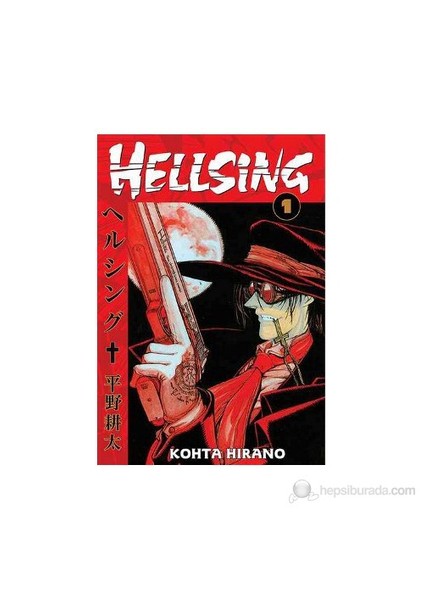 Hellsing 1. Cilt - Kohta Hirano