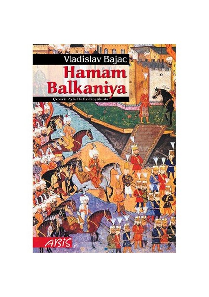 Hamam Balkaniya (Abis) - Vladislav Bajac