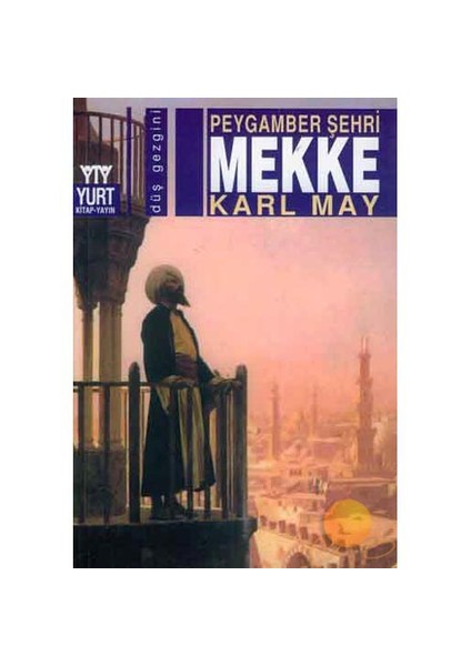 Peygamber Şehri Mekke