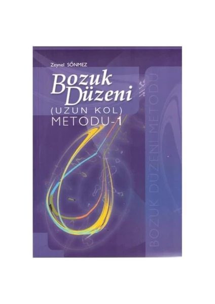 Bozuk Düzeni (Uzun Kol) Metodu - 1