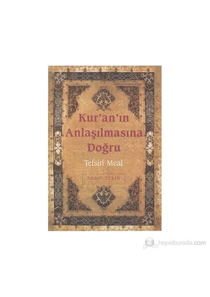 Kur'an'ın Anlaşılmasına Doğru (Hafız Boy)