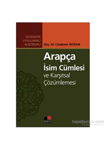 Arapça İsim Cümlesi Ve Karşıtsal Çözümlemesi-Candemir Doğan